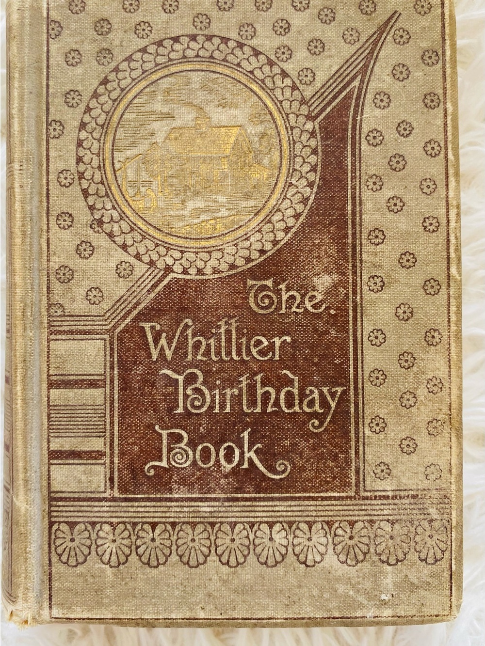Antique 1881 First Edition “The Whittier Birthday Book” Houghton , Mifflin & Co